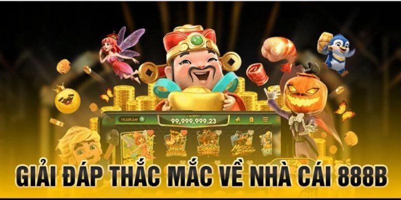 Những thắc mắc khi tham gia đăng nhập tại 888B 